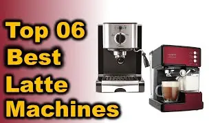 Best Latte Machines || Top 6 Best Latte Machines (Buying Guide)
