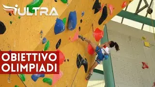 OBIETTIVO OLIMPIADI - Nazionale femminile d'arrampicata sportiva - Icarus ULTRA