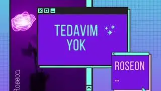 Roseon - Tedavim Yok