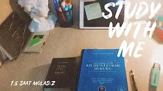 STUDY WITH ME |Benimle Çalış • Hukuk Öğrencisiyle  1.5 Saat Çalışın (Ortam Sesi)