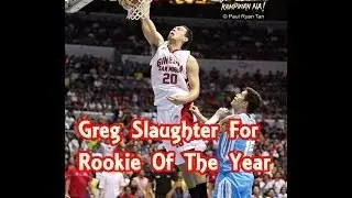 Greg Slaughter For Rookie of the Year | Rookie year Highlights and Stats