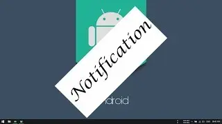 Android Tutorial (Kotlin) - 40 - Notification