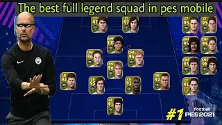 The best full legend squad in pes mobile. game play on pes 2021 mobile