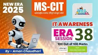 MS CIT ERA Session 38 IT Awareness 2025 || MS-CIT Era 2025 || IT AWARENESS 2025 &ndash; by Aman Sir