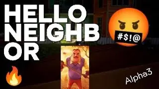 HELLO NEIGHBOR ALPHA 3 !!!!! PODAŘ&Iacute; SE MI DOHR&Aacute;T HRU ???!!