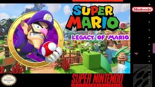 Super Mario Bros. 4: Legacy of Mario / Complete Playthrough (100%) / Super Mario World Hack