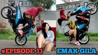 #EPISODE 33 - KEHIDUPAN EMAK GILA 🤟