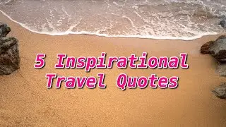 5 Inspirational Travel Quotes - whatsapp status