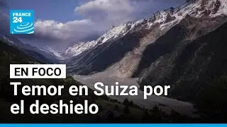 En Suiza, el derretimiento de glaciares hace temer a sus habitantes &bull; FRANCE 24 Espa&ntilde;ol