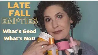 Late Fall 2020 Empties - What's Good, and What's Not
