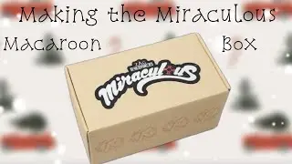 MAKE THE MIRACULOUS MACAROON BOX W/ ME!!! *Taking y’all through a step by step making of famous box*