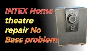 INTEX Home Theatre Repair No Bass Problem || 💯 solve || By Electro Electric 