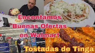 💖Cocine Tostadas de Tinga 😋Fuimos a Walmart ✨️Encontramos buenas Ofertas🤩👍