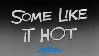 Some Like It Hot (1959) title sequence