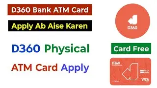 D360 Atm Card Apply | D360 Bank Mada Card Apply | D360 Bank Ka Atm Card Apply Kaise Kare |