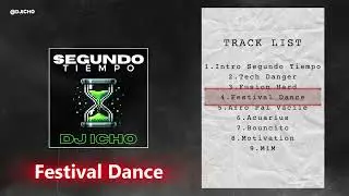 4. Festival Dance EP - Dj Icho