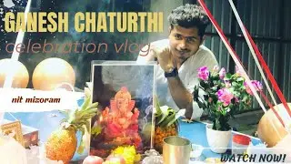 Ganesh Chaturthi celebration at nit Mizoram boys hostel 3|| collage life || celebration with friends