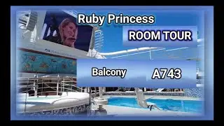 Экскурсия по каюте с балконом на лайнере Ruby Princess | Номер A743, палуба 12 | Обзор кормовой к...