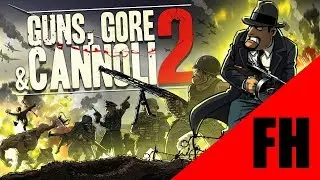 Official Guns, Gore and Cannoli 2 (by Crazy Monkey Studios) Launch Trailer (PC/PS 4/Xbox One)