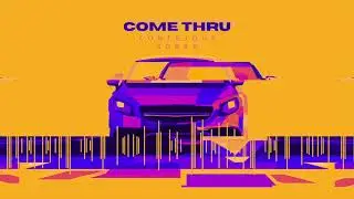 contejous - Come Thru (Feat. Sorab)