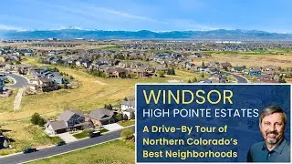Windsor Colorado&rsquo;s Best Neighborhoods: High Pointe Estates