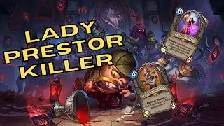 Lady Prestor Killer - Murder At Castle Nathria - Hearthstone