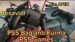 Besavior Controller ile Xim Apex'i PS5'e Bağlama GE&Ccedil;İKMESİZ Oynama Kurulum Rehberi - 🇹🇷 BizimPS