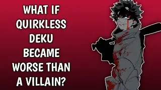 Part-3 | What if Quirkless Deku became Worse than a Villain? | #opdeku