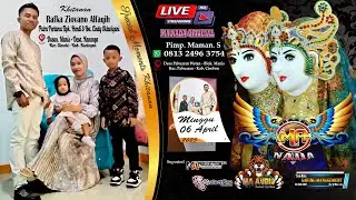 🔴lIVE PAGI🔛MA NADA GROUP 🏠DUSUN. MANIS - DESA. KANANGA - CIMAHI - KUNINGAN || MINGGU, 06 APRIL 2025