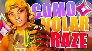 COMO VOLAR CON RAZE EN 3 MINUTOS | GU&Iacute;A COMPLETA DE VALORANT 📕