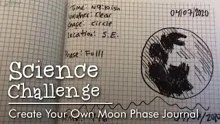 Science Challenge | Create Your Own Moon Phase Journal