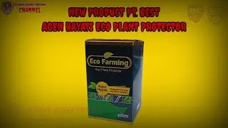 New Product PT. BEST Eco Farming Agen Hayati Eco Plant Protector..Pengendali Hama & Penyakit Tanaman