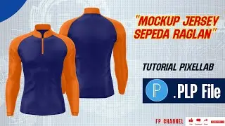 MOCKUP JERSEY SEPEDA LONG SLEEVE RAGLAN - FREE DOWNLOAD MOCKUP - PLP PIXELLAB - TUTORIAL PIXELLAB