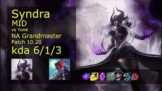Syndra vs Yone Mid - NA Grandmaster 6/1/3 Patch 10.20 Gameplay