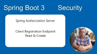 Spring Boot 3 Tutorial Security OAuth2 Client Registration Endpoint Read & Create test with Postman.