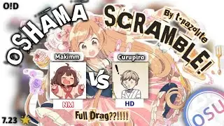 O!D 1v1 collab | 7.23⭐ t+pazolite - Oshama Scramble! (Pandemonium)(Cassu2)| 🇲🇾Makimm vs 🇧🇷Curupira |