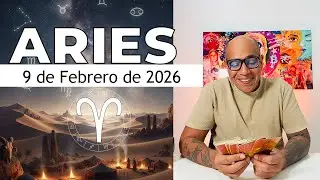 ARIES | Hor&oacute;scopo de hoy 9 de Febrero 2026