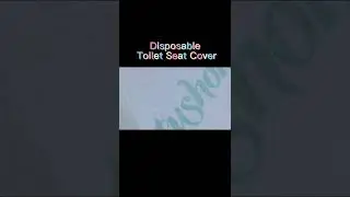 Disposable Toilet Seat Cover