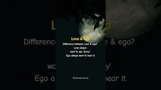 Love & Ego ❤️ vs 🖤 | The Real Difference#TrueLove #EgoKills #SaySorry