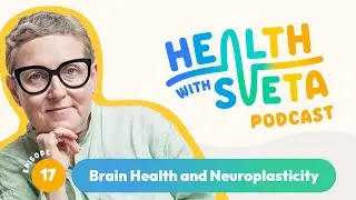 Neuroplasticity and Brain Health: Adapting the Mind as We Age