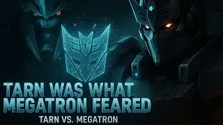 The One Decepticon Who Truly Scared Megatron | Tarn vs. Megatron: Power, Ideology, and Tragedy
