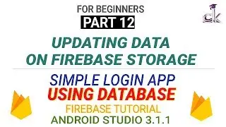 Simple Login App Using Database Part 12 - Updating the Firebase Storage (Android Studio 3.1.1)