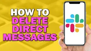 Как удалить личные сообщения в Slack (краткое руководство)