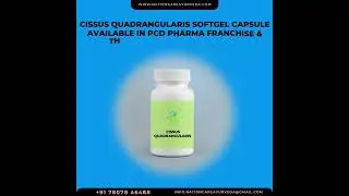 CISSUS QUADRANGULARIS | AYURVEDA | AYURVEDIC PRODUCTS FRANCHISE | PCD | PHARMA FRANCHISE | AYURVEDIC