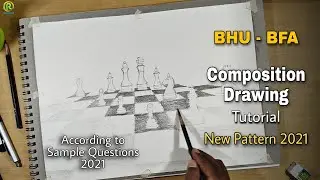 BHU - BFA Practical Composition Tutorial | BHU BFA New Pattern 2021 | BFA Entrance Exam 2021