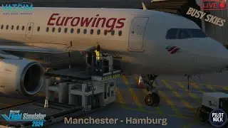 LIVE | Eurowings A319 | EGCC ➡️ EDDH | Hamburg Thursday Event | VATSIM | MSFS 2024