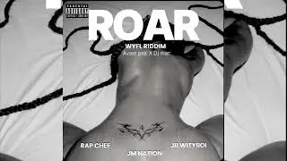 ROAR BY JB WITYBOI X JM NATION X RAPP CHEF 
