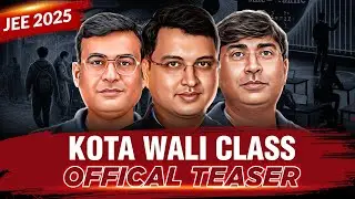 📢 OFFICIAL TEASER | KOTA WALI CLASS &ndash; COMING SOON | MOTION ONLINE #jee2025 #jee #jeepreparation