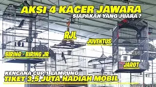 KENCANA CUP 1 : AKSI 4 KACER TIKET 3,5 JUTA HADIAH MOBIL😱PERTARUNGAN SENGIT || SIAPAKAH YANG JUARA ?