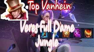 Top Vanhein | Veres Jungle Full Dame |  Veres New Season 17 | Top 1 Veres | Veres 2021